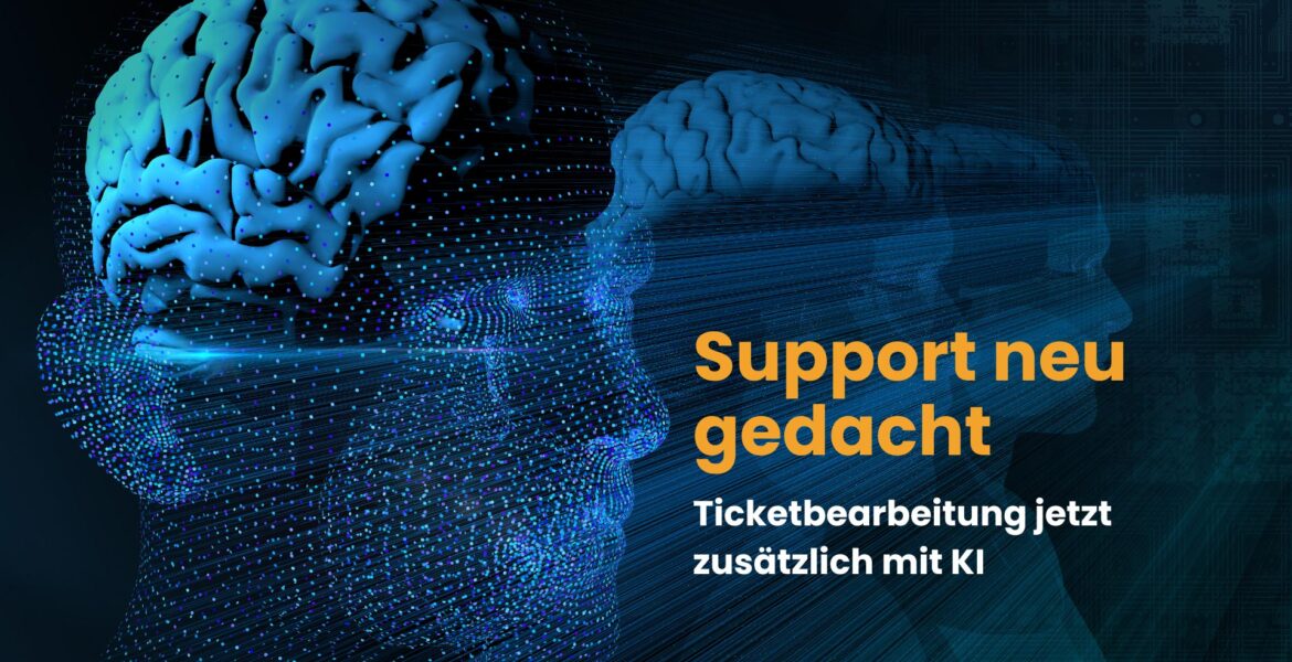 Support neu gedacht